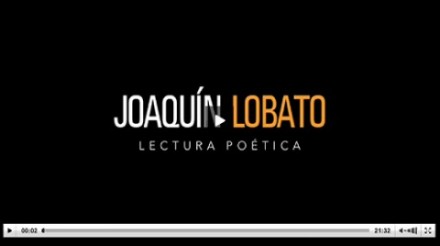 joaquin-lobato-video-lectura-poetica